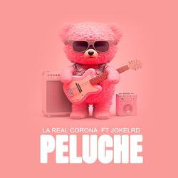La Real Corona (feat. Jokel Rd - PELUCHE -)