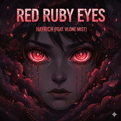 Red Ruby Eyes (feat. VLONE MIST)