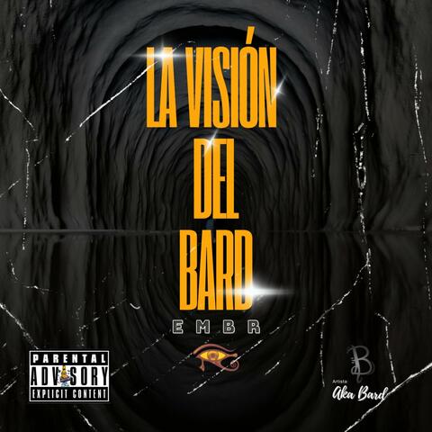 La Vision Del Bard (feat. Aka Bard)