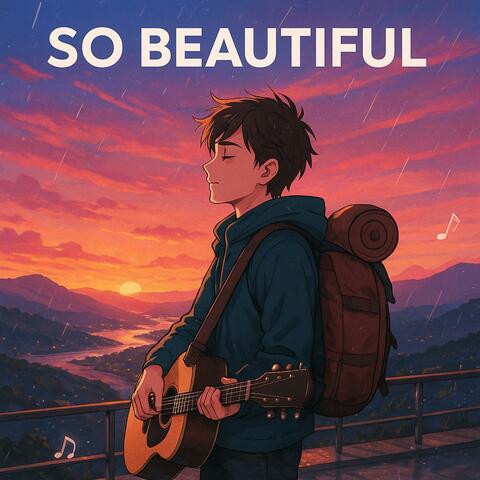 So Beautiful