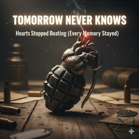 Hearts Stopped Beating (Every Memory Stayed)
