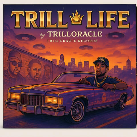 Trill 4 Life