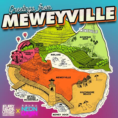 Greetings From Meweyville
