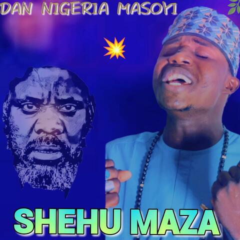 Shehu maza