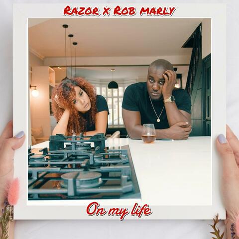 On My Life (feat. Rob Marly)
