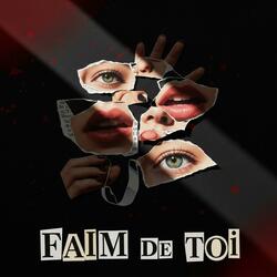Faim de toi