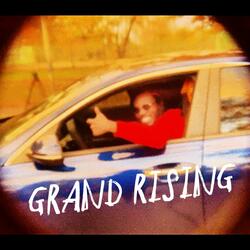 GRAND RISING