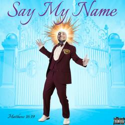 Say My Name