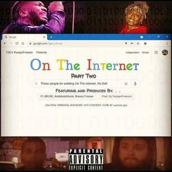 On The Internet (feat. 6ROSE, AntiMissileMissile & Breezo Finesse)