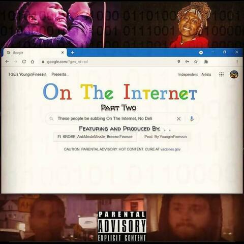 On The Internet (feat. 6ROSE, AntiMissileMissile & Breezo Finesse)