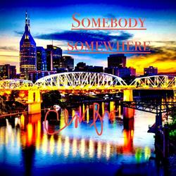 Somebody Somewhere (Re-edited/Remastered Version )