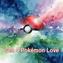 Gen 4 Pokémon Love