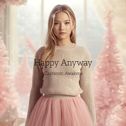 Happy Anyway (Merry X'max)