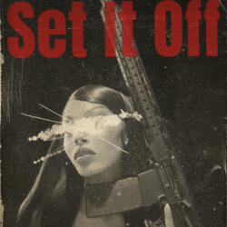 Set It Off