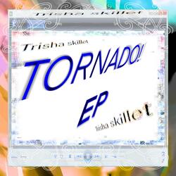 TORNADO!