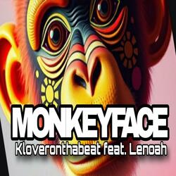 Monkey Face (feat. LENOAH)