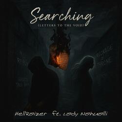 Searching (Letters to the Void) (feat. Lady Nahualli)