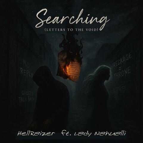 Searching (Letters to the Void) (feat. Lady Nahualli)