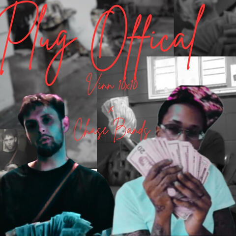 Plug Official (feat. Chase Bands)