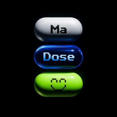 Ma Dose