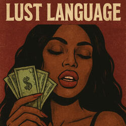 Lust language (feat. Murk money)