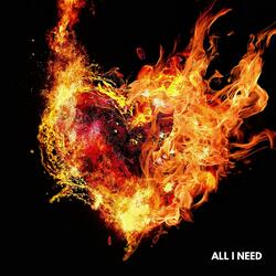 All I Need