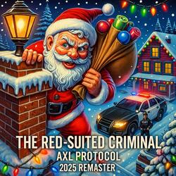 The Red-Suited Criminal (2025 Remaster)