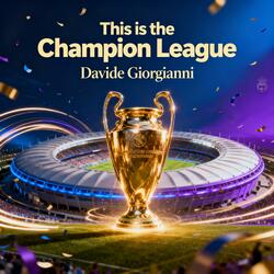 This is the Champion League