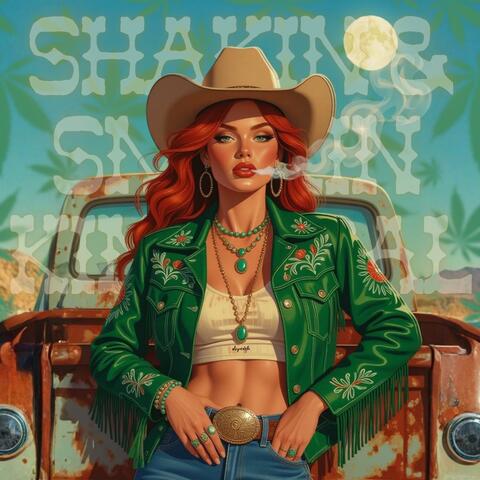 Shakin' & Smokin' Kinda Gal