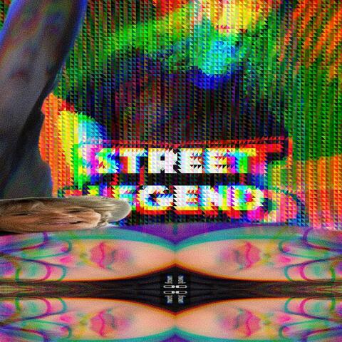 Street Legend...