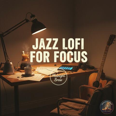Jazz Lofi for Focus