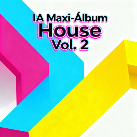 IA Maxi-Álbum House Vol. 2