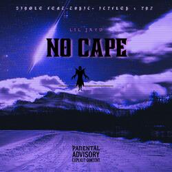 NO CAPE (feat. Toxic, YNZ & IcyFLEX)