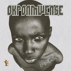 OKPONMWENSE (Don't Say No to Europe Marriage)