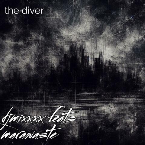 djmixxxx the diver (feat. marawaste)