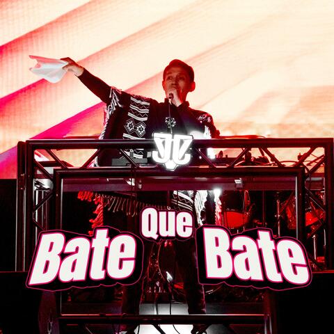 Bate Que Bate (En vivo)