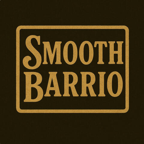 Smooth Barrio