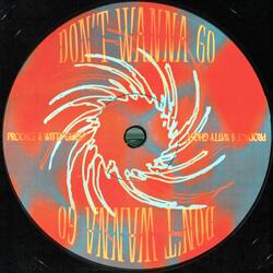 Don't Wanna Go (feat. Witty Ghost)