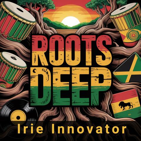 Roots Deep