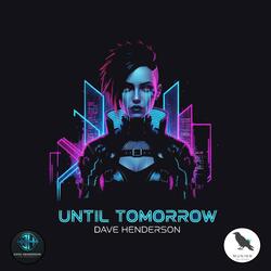 Until Tomorrow