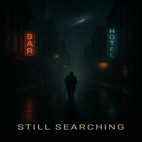 Still Searching
