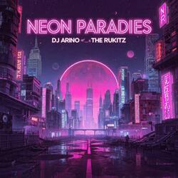 Neon Paradies (feat. The RuKitz)