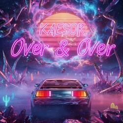 Over & Over
