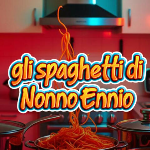 gli spaghetti di Nonno Ennio
