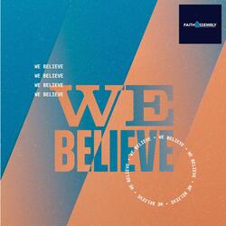 We Believe