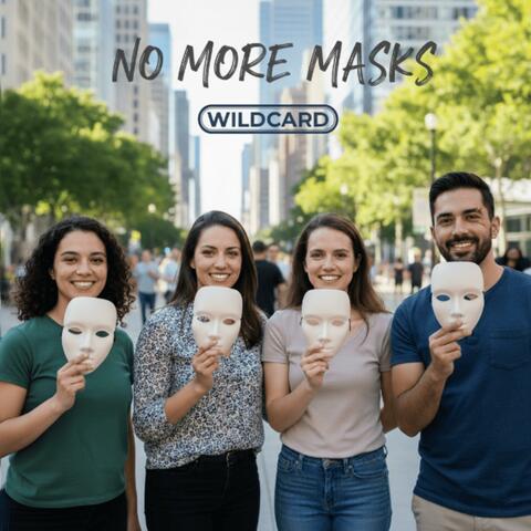 No More Masks