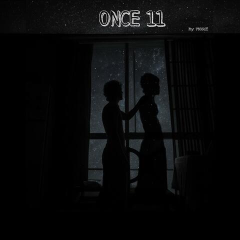 ONCE 11