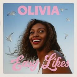 Olivia "Easy Likes"