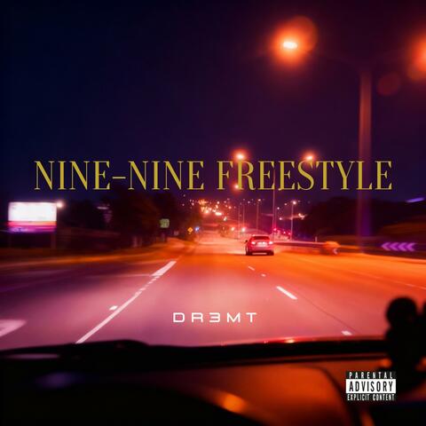 NINE-NINE FREESTYLE