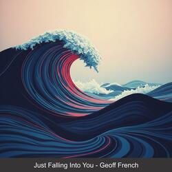 Just Falling Into You